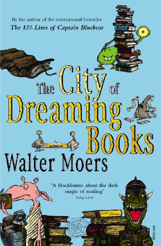 The City Of Dreaming Books: Winner of the Phantastik-Preis 2005 der Stadt Wetzlar von Vintage