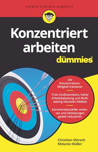 Konzentriert arbeiten für Dummies von Wiley