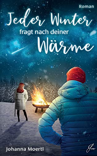 Jeder Winter fragt nach deiner Wärme von Books on Demand