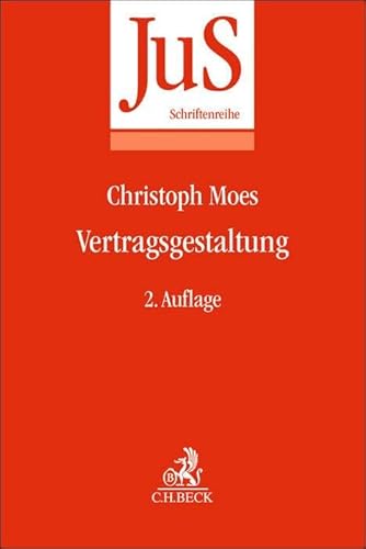 Vertragsgestaltung (JuS-Schriftenreihe)
