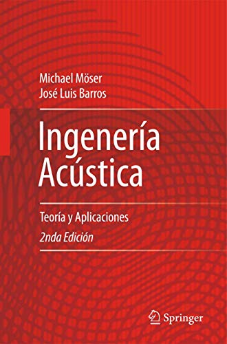 Ingeniería Acústica: Teoría y Aplicaciones von Springer