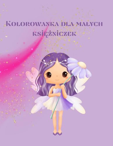 Kolorowanka dla małych księżniczek: Malbuch Kolorowanka dla małych księżniczek: Malbuch von Independently published