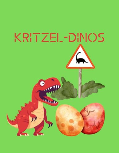 Kritzel-Dinos: Malbuch Kritzel-Dinos: Malbuch von Independently published