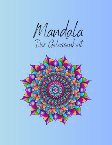 Mandala der Gelassenheit: Nameste Mandala der Gelassenheit: Nameste von Independently published