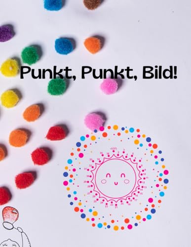 Punkt, Punkt, Bild!: Ausmalspaß für kleine Landfreunde Punkt, Punkt, Bild!: Ausmalspaß für kleine Landfreunde von Independently published