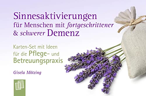 Sinnesaktivierungen für Menschen mit fortgeschrittener & schwerer Demenz: Karten-Set mit Ideen für die Pflege- und Betreuungspraxis Sinnesaktivierungen für Menschen mit fortgeschrittener & schwerer Demenz: Karten-Set mit Ideen für die Pflege- und Betreuungspraxis