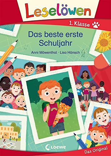 Leselöwen 1. Klasse - Das beste erste Schuljahr: Das perfekte Geschenk zum Schulanfang und Lesenlernen - Erstlesebuch für Kinder ab 6 Jahren