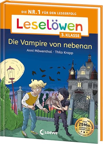 Leselöwen 3. Klasse - Die Vampire von nebenan: Die Nr. 1 für den Leseerfolg - Mit Leselernschrift ABeZeh - Lesespaß für Kinder ab 8 Jahren Leselöwen 3. Klasse - Die Vampire von nebenan: Die Nr. 1 für den Leseerfolg - Mit Leselernschrift ABeZeh - Lesespaß für Kinder ab 8 Jahren