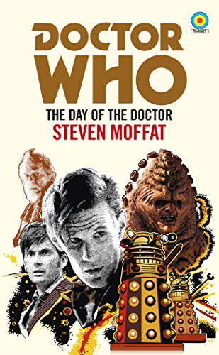 Doctor Who: The Day of the Doctor (Target Collection) (Doctor Who Target Novels – Classic Era, 4) von BBC