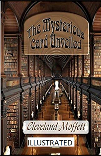 The Mysterious Card Unveiled Illustrated
