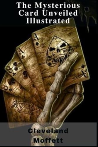 The Mysterious Card Unveiled-Illustrated: Illustrated von Independently published