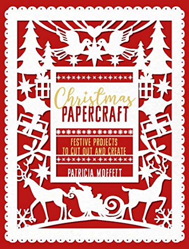 Christmas Papercraft: Festive projects to cut out and create
