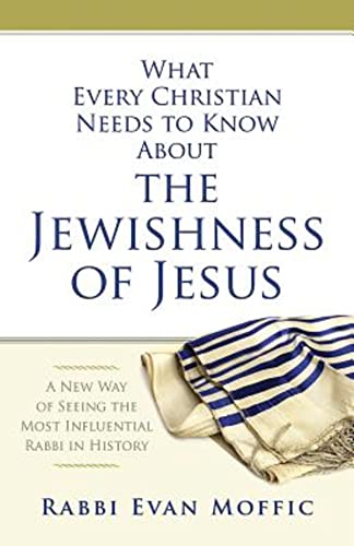 What Every Christian Needs to Know About the Jewishness of Jesus: A New Way of Seeing the Most Influential Rabbi in History What Every Christian Needs to Know About the Jewishness of Jesus: A New Way of Seeing the Most Influential Rabbi in History von Abingdon Press