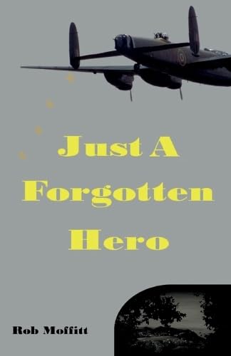 Just A Forgotten Hero Just A Forgotten Hero von PN Books
