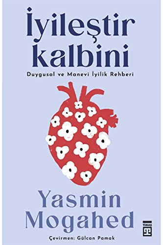 Iyilestir Kalbini von Timaş Yayınları