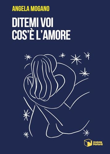 Ditemi voi cos'è l'amore (Voci) von Scatole Parlanti