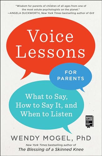 Voice Lessons for Parents: What to Say, How to Say it, and When to Listen von Scribner Book Company