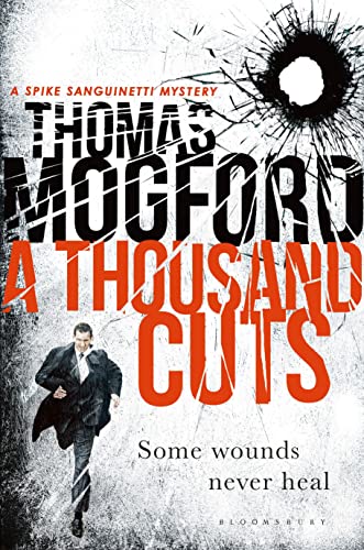 A Thousand Cuts (A Spike Sanguinetti Mystery) von Bloomsbury Paperbacks / Bloomsbury Trade