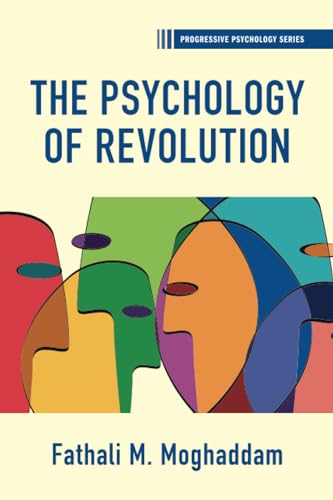 The Psychology of Revolution (Progressive Psychology)