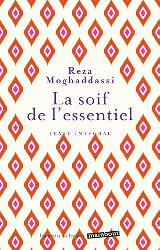 La soif de l'essentiel von MARABOUT