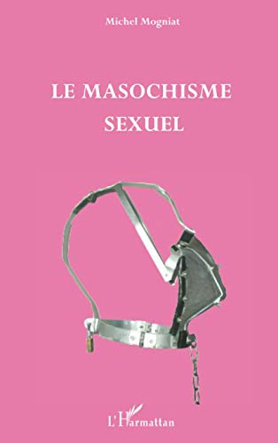 Le masochisme sexuel von L'HARMATTAN