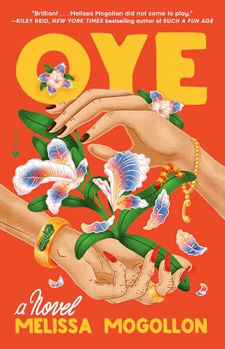 Oye: A Novel von Random House Publishing Group