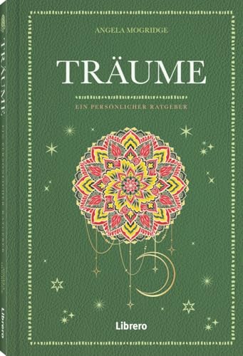 Träume: Ein persönlicher Ratgeber