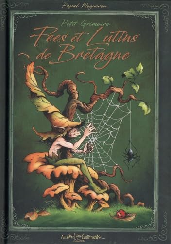 Petit grimoire Fées et lutins de Bretagne von BORD CONTINENTS