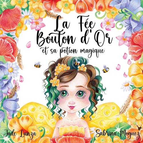 La Fée Bouton d'Or et sa potion magique: 1 von BoD – Books on Demand – Frankreich