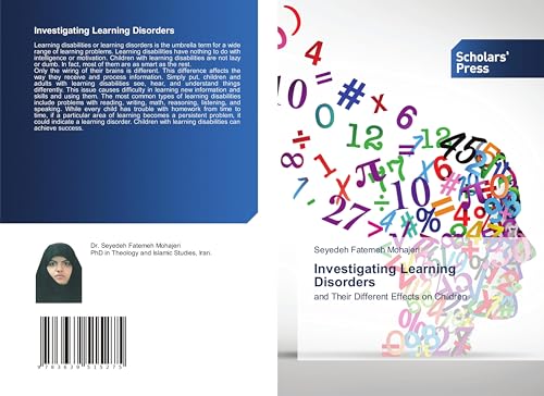 Investigating Learning Disorders: and Their Different Effects on Children von VDM Verlag
