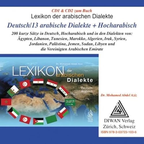 Lexikon der arabischen Dialekte: Deutsch/phonetisch/13 arabischische Dialekte + Hocharabisch, 2 CDs