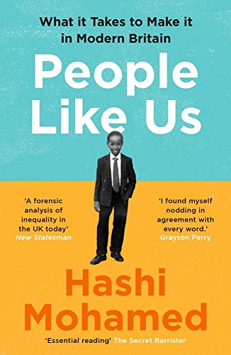 People Like Us: What it Takes to Make it in Modern Britain von Profile Books