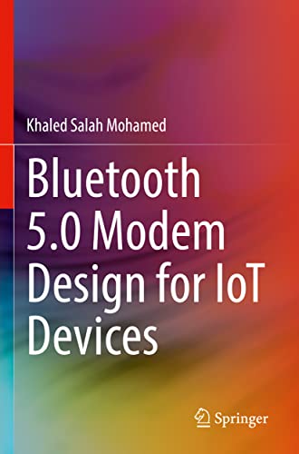 Bluetooth 5.0 Modem Design for IoT Devices von Springer