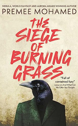 The Siege of Burning Grass The Siege of Burning Grass
