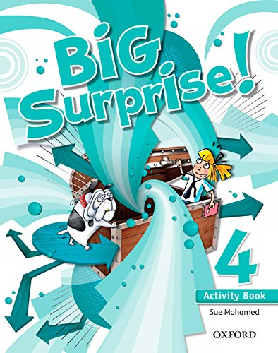 Big Surprise! 4. Activity Book + Study Skills Booklet von Oxford University Press España, S.A.