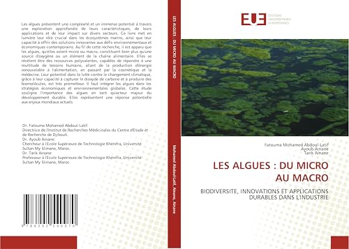 LES ALGUES : DU MICRO AU MACRO: BIODIVERSITE, INNOVATIONS ET APPLICATIONS DURABLES DANS L'INDUSTRIE von Éditions universitaires européennes
