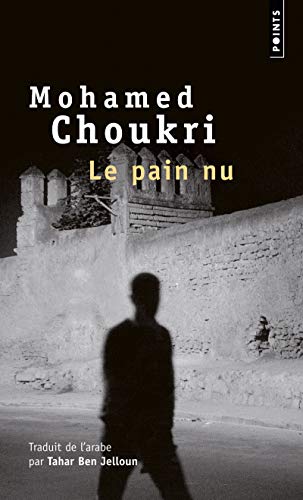 Pain NU. R'Cit Autobiographique(le): Récit autobiographique von Contemporary French Fiction