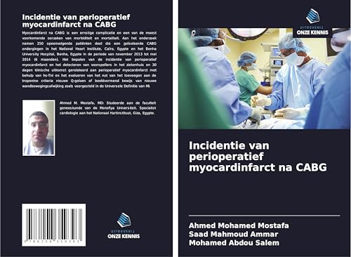 Incidentie van perioperatief myocardinfarct na CABG von Uitgeverij Onze Kennis