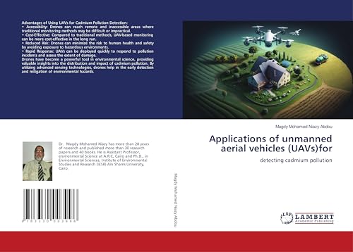 Applications of unmanned aerial vehicles (UAVs)for: detecting cadmium pollution von LAP LAMBERT Academic Publishing