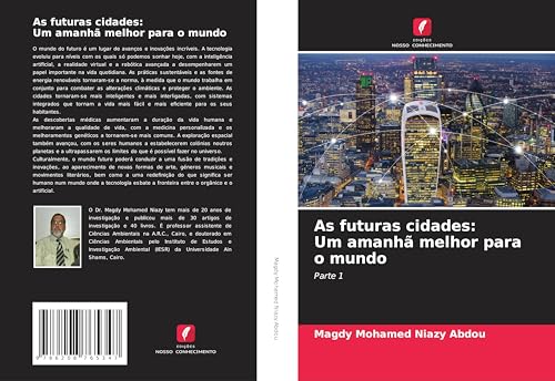 As futuras cidades: Um amanhã melhor para o mundo: Parte 1 von Edições Nosso Conhecimento