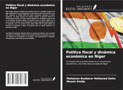 Política fiscal y dinámica económica en Níger: El impacto de la política fiscal en el crecimiento económico y los retos estructurales de Níger von Ediciones Nuestro Conocimiento