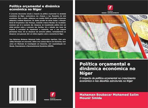Política orçamental e dinâmica económica no Níger: O impacto da política orçamental no crescimento económico e nos desafios estruturais no Níger von Edições Nosso Conhecimento