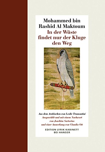 In der Wüste findet nur der Kluge den Weg: Gedichte. Edition Lyrik Kabinett von Hanser, Carl GmbH + Co.