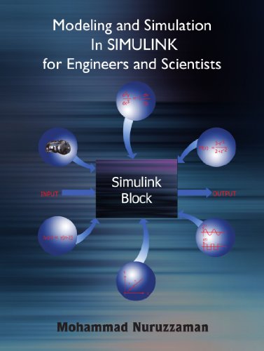 Modeling and Simulation In SIMULINK for Engineers and Scientists von AuthorHouse