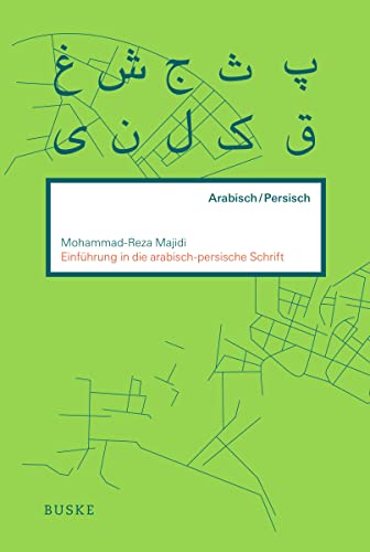 Einführung in die arabisch-persische Schrift