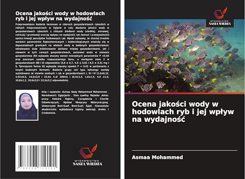 Ocena jako¿ci wody w hodowlach ryb i jej wp¿yw na wydajno¿¿: DE von Wydawnictwo Nasza Wiedza