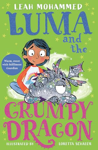 Luma and the Grumpy Dragon: Book 3 (Luma and the Pet Dragon)