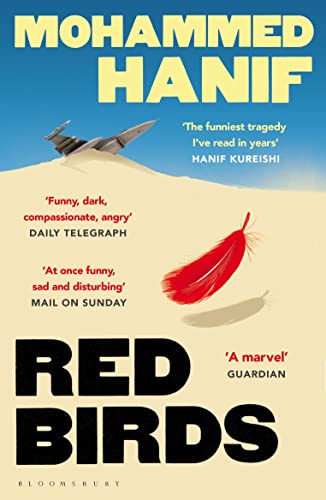 Red Birds: Mohammed Hanif von Bloomsbury