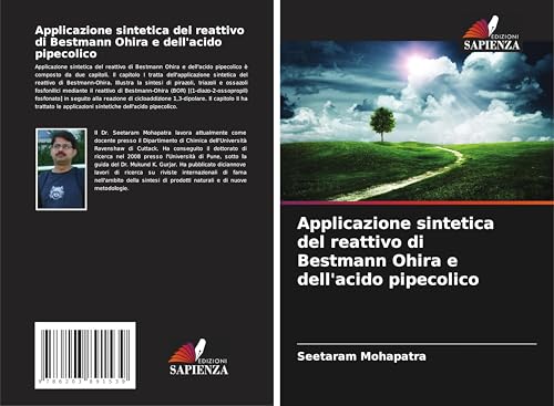 Applicazione sintetica del reattivo di Bestmann Ohira e dell'acido pipecolico von Edizioni Sapienza