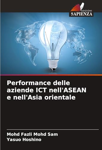 Performance delle aziende ICT nell'ASEAN e nell'Asia orientale von Edizioni Sapienza